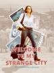 Welcome to My Strange City (TV Series)