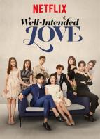 Well-Intended Love (TV Series) - Poster / Main Image