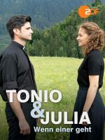 Tonio y Julia: Un adiós inesperado (TV) - Poster / Imagen Principal