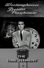Westinghouse Desilu Playhouse: The Time Element (TV)
