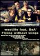Westlife feat. BoA: Flying Without Wings (Music Video)