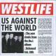 Westlife: Us Against the World (Vídeo musical)