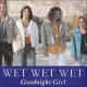 Wet Wet Wet: Goodnight Girl (Music Video)