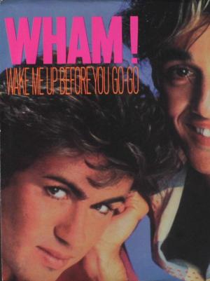 Wham!: Wake Me Up Before You Go-Go (Music Video)