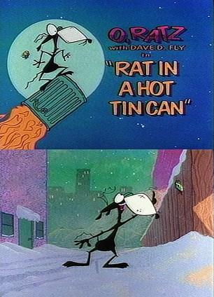 What a Cartoon!: O. Ratz in "Rat In A Hot Tin Can" (TV) (S)  (1995) - Filmaffinity