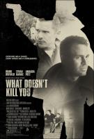 What Doesn't Kill You (AKA Real Men Cry)  - Poster / Imagen Principal