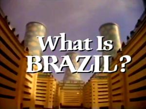 What Is Brazil? (TV)