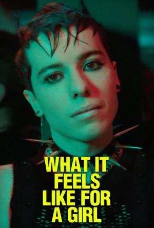 What It Feels Like for a Girl (Serie de TV)