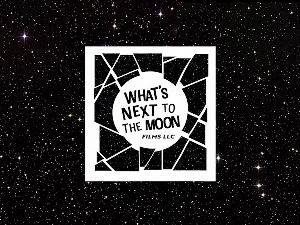 What's Next to the Moon Films