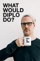 What Would Diplo Do? (Serie de TV)