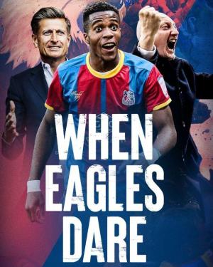 When Eagles Dare: Crystal Palace F.C. (TV Series)
