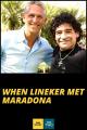 When Lineker Met Maradona 