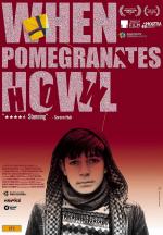 When Pomegranates Howl 
