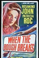 When the Bough Breaks  - Poster / Imagen Principal