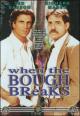 When the Bough Breaks (TV) (TV)
