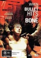 When the Bullet Hits the Bone  - Poster / Main Image