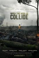 When Two Worlds Collide  - Poster / Main Image