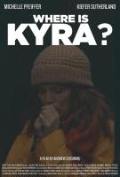 Where Is Kyra?  - Posters