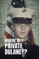 Where Is Private Dulaney? (TV Series)