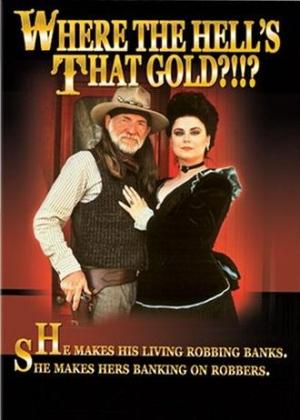 Where the Hell's That Gold?!!? (TV)