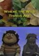 Where The Wild Things Are (S)