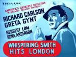 Whispering Smith Hits London 