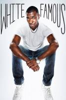 White Famous (TV Series) - Posters
