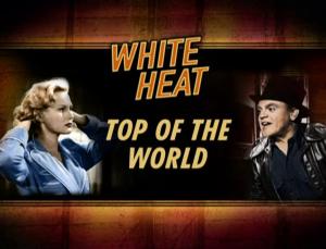 White Heat: Top of the World (C)