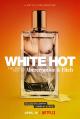 White Hot: The Rise & Fall of Abercrombie & Fitch 