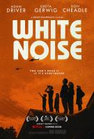 White Noise  - Poster / Main Image