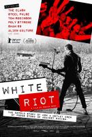 White Riot. Rock contra el racismo  - Poster / Imagen Principal