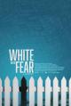 White with Fear 