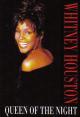 Whitney Houston: Queen of the Night (Vídeo musical)