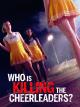 Who Is Killing the Cheerleaders? (TV)