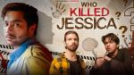 Who Killed Jessica? (Serie de TV)