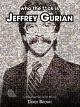 Who the F*ck Is Jeffrey Gurian? (C)