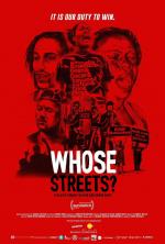 Whose Streets? 