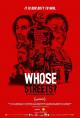 Whose Streets? 