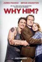 Why Him?  - Poster / Main Image
