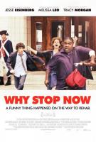 Why Stop Now  - Poster / Imagen Principal