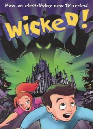 Wicked! (TV Series) (TV Series)