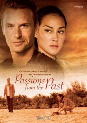Passions from the Past (TV)