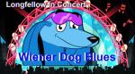 Wiener Dog Blues: Longfellow in Concert (S)