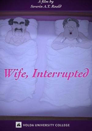 Wife, interrupted (S)