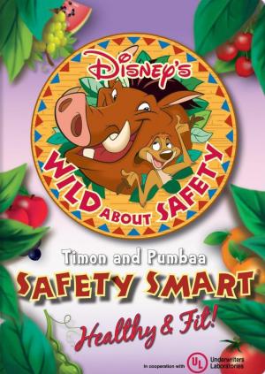 Wild About Safety: Timon and Pumbaa's Safety Smart Healthy & Fit! (S)