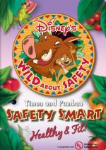 Wild About Safety: Timon and Pumbaa's Safety Smart Healthy & Fit! (Wild About Safety with Timon and Pumbaa 5) (C)