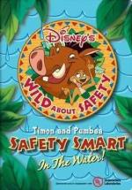 Wild About Safety: Timon and Pumbaa's Safety Smart in the Water! (Wild About Safety with Timon and Pumbaa 3) (C)