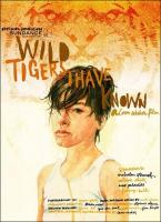 Wild Tigers I Have Known  - Poster / Imagen Principal