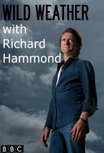 Clima salvaje con Richard Hammond (Miniserie de TV)