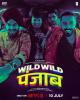 Wild Wild Punjab 
